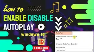 How to enable disable autoplay in windows 10