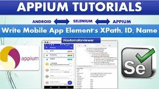 Mobile App Xpath Tricks  | How to Get Mobile App Element's XPath, ID, Name