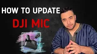 How to update firmware on DJI mic?