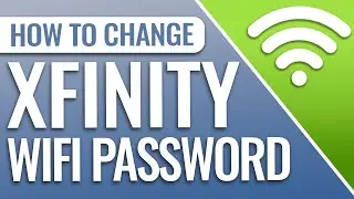 How To Change Xfinity WIFI Password