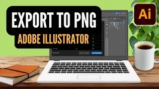 How to Save and Export to PNG in ILLUSTRATOR // Adobe Creative Cloud Tutorial