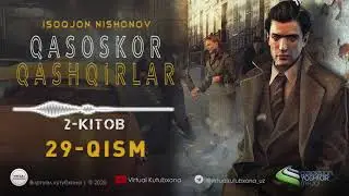 Qasoskor qashqirlar 29-qism (o'zbek tilida yangi serial ) \ Қасоскор қашқирлар