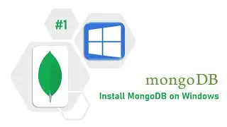 How to Install MongoDB on Windows 10? | MongoDB