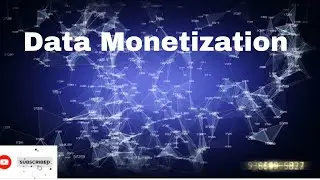 Mastering Data Monetization: Strategies, Challenges, and Ethical Practices