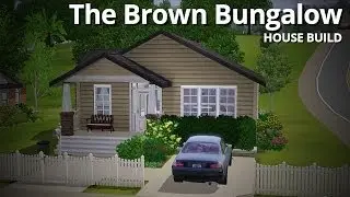 The Sims 3 House Building - The Brown Bungalow