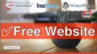 How to Create Website for Free in Wordpress  (Free Hosting and Free Domain)