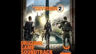 The Division 2 OST - Steps (Full Stems) | Unreleased Soundtrack