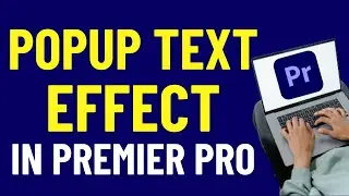 How To Make Popup TEXT Effect In Premiere Pro 2024  | Adobe Premiere Pro Tutorials