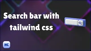 build a search bar with tailwind css