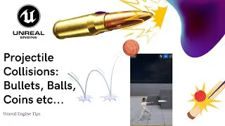 UE5 Bullet Collisons | Projectile Movement Component