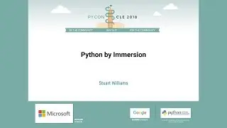 Stuart Williams - Python by Immersion - PyCon 2018