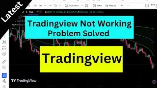 How To fix tradingview not working in Pc / Laptop | TradingView Not Working | Tradingview