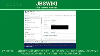 Azure SQL Managed Instance Series - CETAS Troubleshooting: Fixing the 'NotFound' Error 