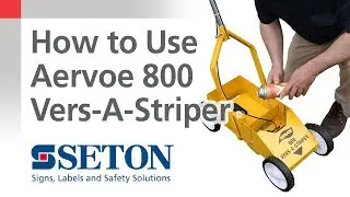 How to Use the Aervoe 800 Vers-A-Striper Aerosol Paint Striping Machine | Seton Video