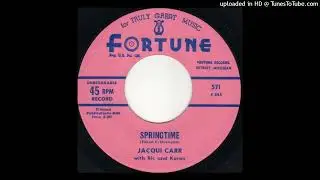 Jacqui Carr - "Springtime" - FORTUNE RECORDS - 1964 - Detroit pop 7"