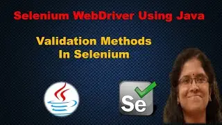 Validation Methods In Selenium Webdriver | Learn Selenium Webdriver Using Java