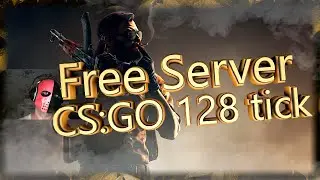 CS:GO Гайд #2 Как создать сервер КС ГО 128 Тикрейт