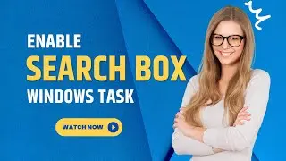 How to enable search bar in windows 10 Taskbar