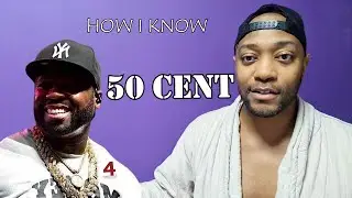 How I know 50 cent. 4 degrees of separation