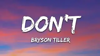 Bryson Tiller - Dont (Lyrics)