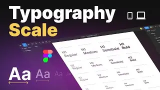 Figma Typography Scale for UI & Web Design - Masterclass for Beginners