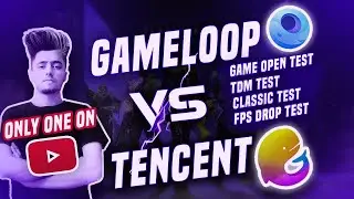 Gameloop Vs Tencent Gaming Buddy | Game Open Test | Tdm Test | Fps Drop Test | Classic Test | 