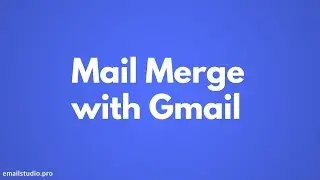 Mail Merge with Gmail