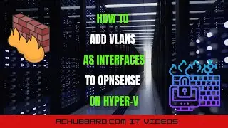 Add VLANs as Interfaces to OPNSense on Hyper-V