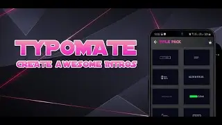 Typomate - Make intro videos like after effects/logo animation, text animation