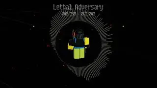 Lethal Adversary