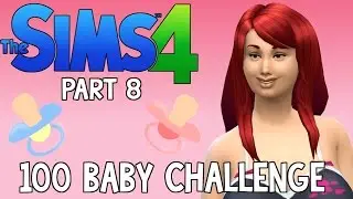 The Sims 4: 100 Baby Challenge - Feeling Flirty (Part 8)