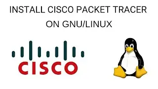 Install Packet Tracer 7.2 on any Linux Distro 2019