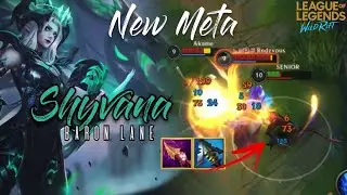 LOL WILD RIFT : New Meta Shyvana Baron Lane + Op build Gameplay!