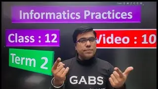 Best Video for IP Class 12 Term 2 | Informatics Practices Class 12 Term 2 | Class 12 IP Term 2