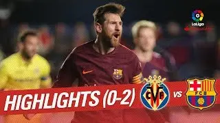 Resumen de Villarreal CF vs FC Barcelona (0-2)