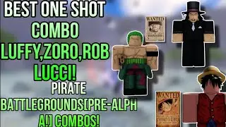 Roblox Pirate BattleGrounds Combos One Shot! Best Mobile Pc Luffy,Zoro,Rob Lucci.Combo