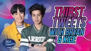 Thirst tweets with Bryan and Kice | Idol Xclusive Pass | Idol Philippines Season 2