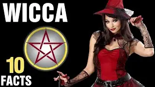 10 Surprising Facts About Wicca