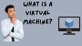 Virtual Machines