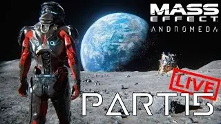 Mass Effect Andromeda Walkthrough PART 15 LIVE - MOON LANDING H-047c TURIAN GOLDEN WORLD