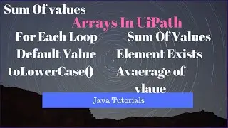 Arrays In UiPath Rpa