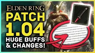 New Elden Patch 1.04 Buffs, Nerfs & Changes - Rivers of Blood Stealth Nerf & Colossal Weapons Buffs