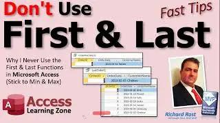 Why I Never Use the First & Last Functions in Microsoft Access (Stick to Min & Max)