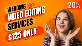 Wedding Video Editing Services| AhmedStudio.net