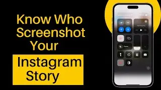 How to Know who Screenshots Your Instagram Story