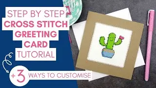 How to Make a Quick and Easy Cross Stitch Greeting Card - with 3 Optional Variations