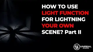 Unreal Engine Light Function. Rotation Texture. | Как сделать красивую тень без объекта. | Часть 2