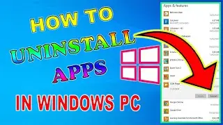 ✔😎👉How to Uninstall Apps/Program in WINDOWS 10 PC (step by step)