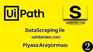 UiPath Sahibinden.com İlan Arama - UiPath DataScraping -  Sahibinden Araç Piyasa Araştırması - Part2