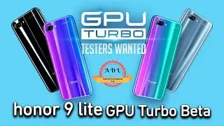 How to become a Honor 9 lite GPU Turbo Beta Tester Part-1